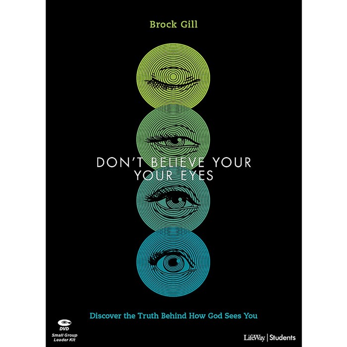 Don't Believe Your Eyes Teen Bible Study Leader Kit