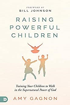 Raising Powerful Children