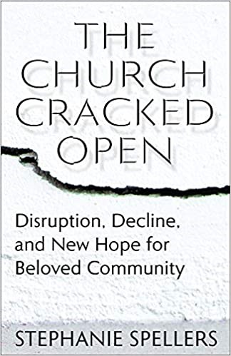 The Church Cracked Open
