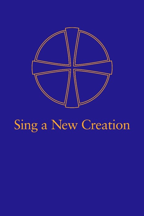 Sing a New Creation