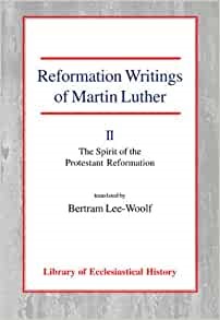 Reformation Writings of Martin Luther Vol 2 PB