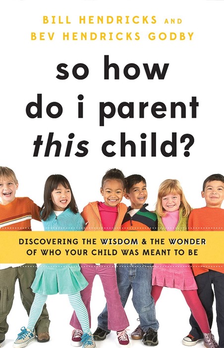 So How Do I Parent This Child?