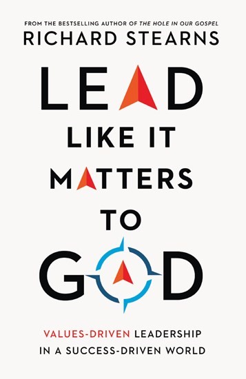Lead Like it Matters to God