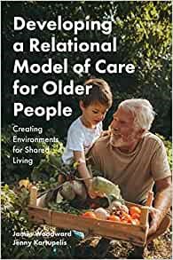 Developing a Relational Model of Care for Older People