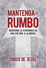 Mantenga el Rumbo