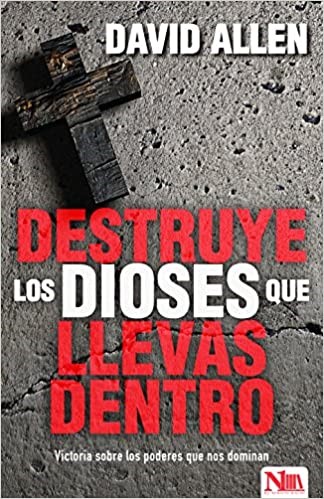 Destruye Los Dioses Que Llevas Dentro