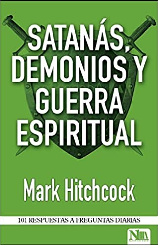 Satanás, Demonios y Guerra Espiritual