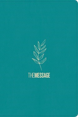 Message Deluxe Gift Bible, Hosanna Teal