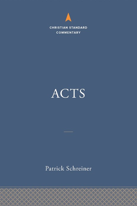 Acts: The Christian Standard Commentary