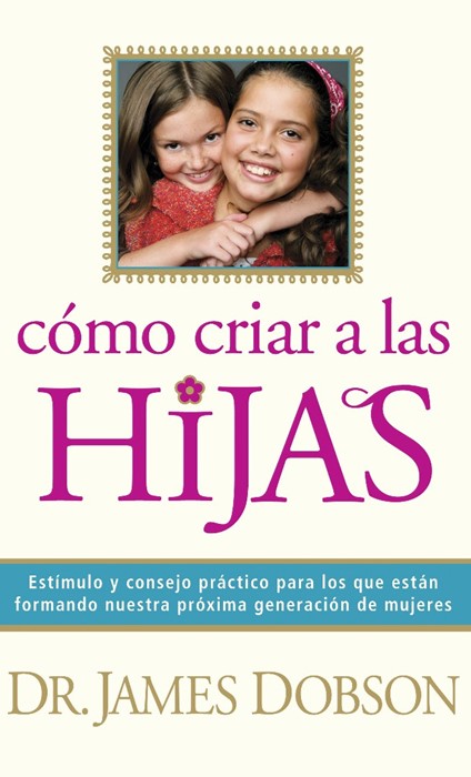 Como Criar A Las Hijas