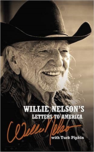Willie Nelson's Letters to America