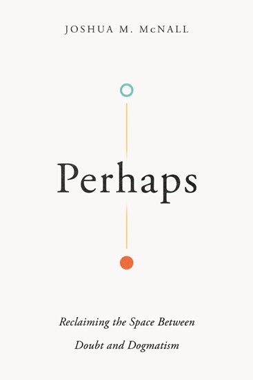 Perhaps