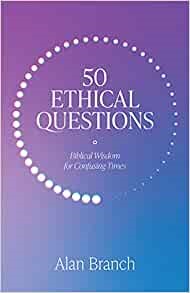 50 Ethical Questions