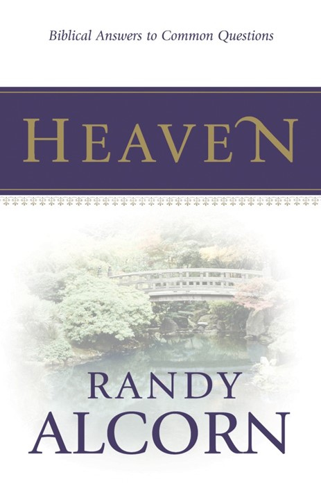 Heaven: Biblical Answers To Common Questions (Booklet)