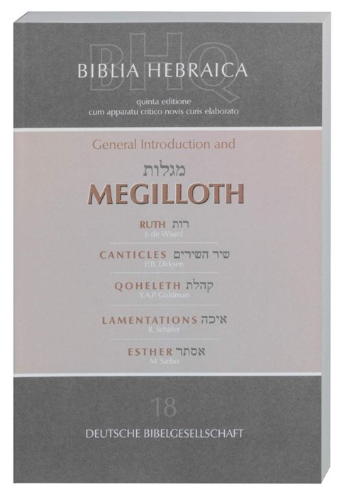 Biblia Hebraica: General Introduction and Megilloth