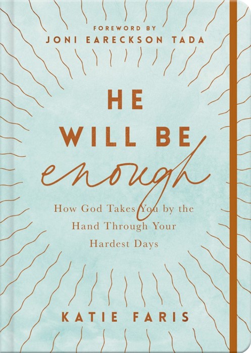 He Will Be Enough