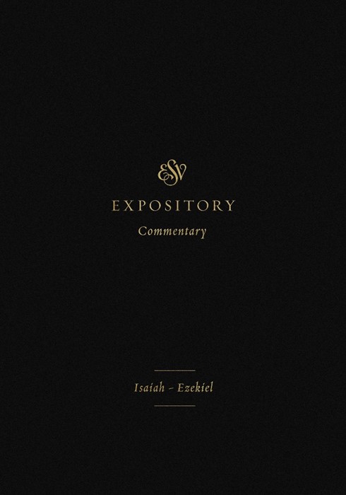 ESV Expository Commentary