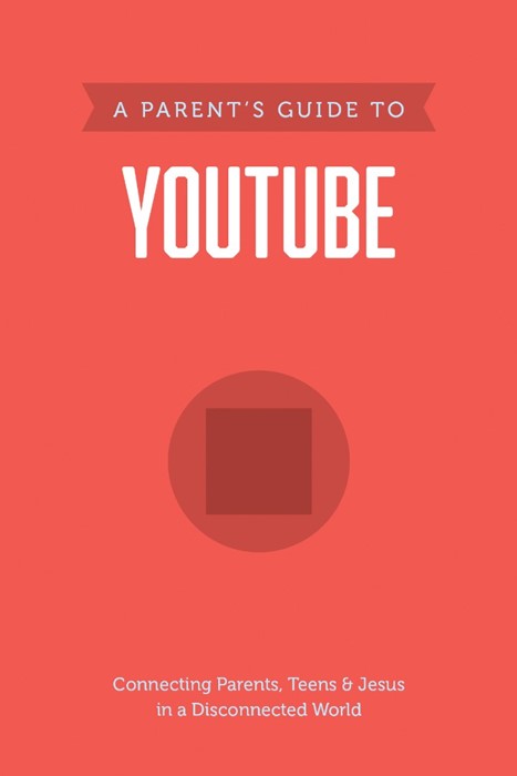 Parent’s Guide to YouTube, A