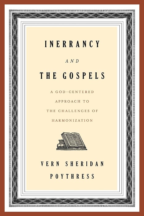 Inerrancy and the Gospels