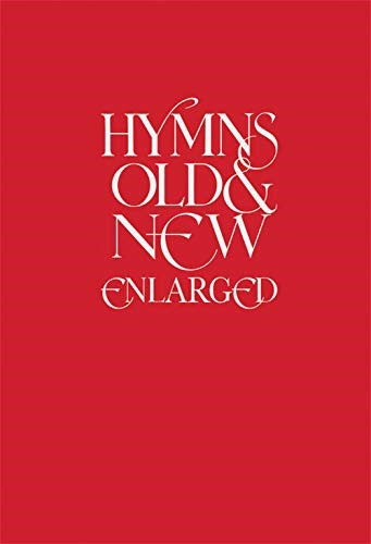 Anglican Hymns Old & New Large Print Words