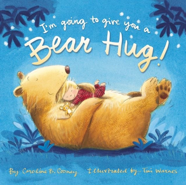 I'm Going To Give You a Bear Hug!