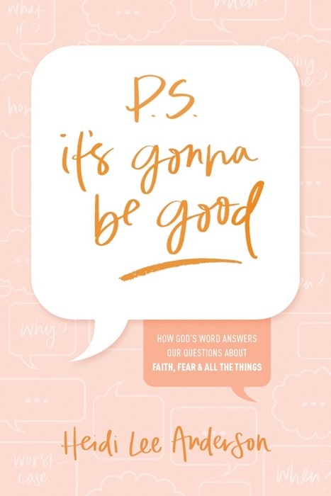 P.S. It’s Gonna Be Good