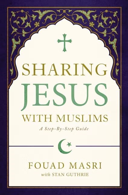 Sharing Jesus with Muslims