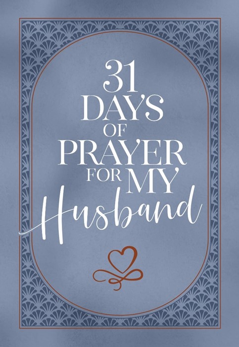 31 Days of Prayers for My Husband