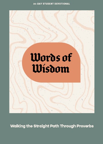 Words of Wisdom Teen Devotional