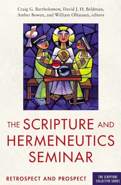 The Scriptures and Hermeneutics Seminar