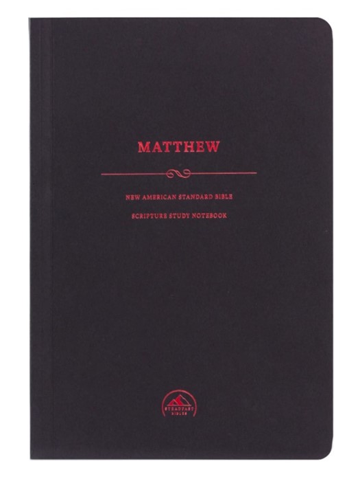 NASB Scripture Study Notebook: Matthew