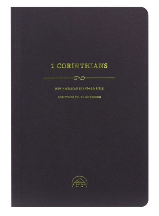 NASB Scripture Study Notebook: 1 Corinthians