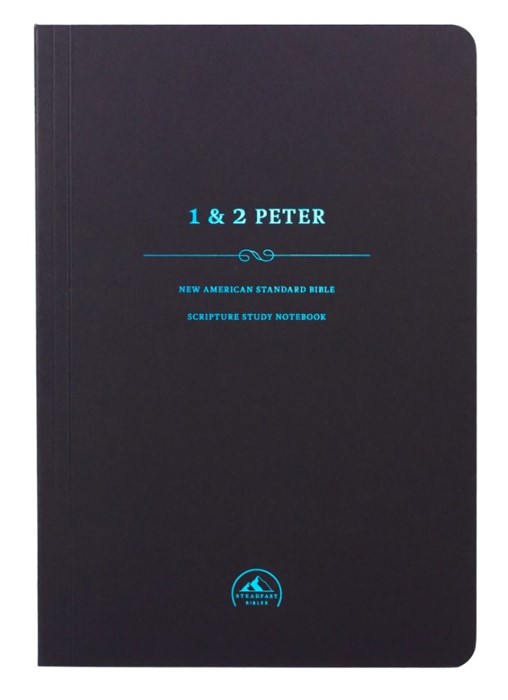 NASB Scripture Study Notebook: 1 & 2 Peter