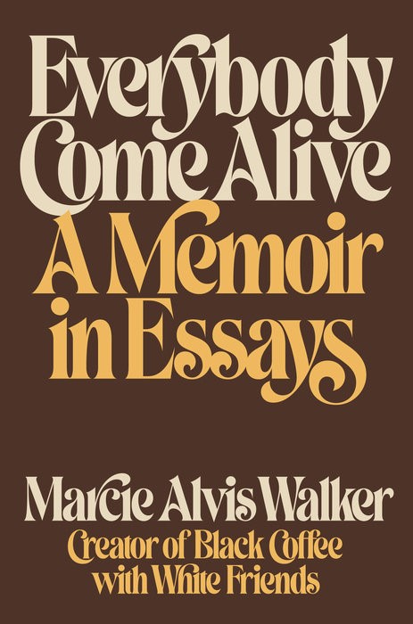 Everybody Comes Alive
