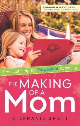 The Making Of A Mom