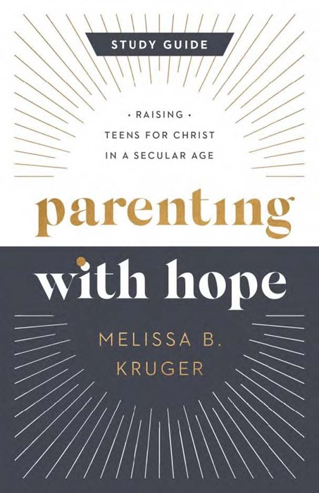 Parenting with Hope Study Guide