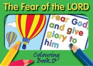 The Fear of the LORD Colouring Book