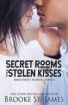 Secret Rooms And Stolen Kisses