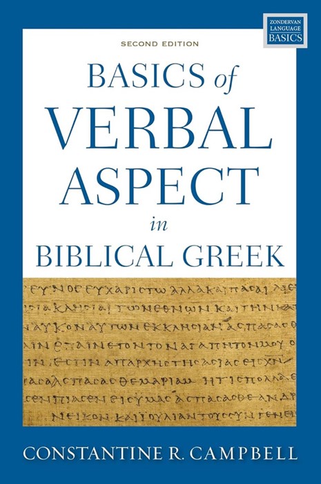 Basics Of Verbal Aspect In Biblical Greek
