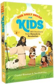 Our Daily Bread for Kids