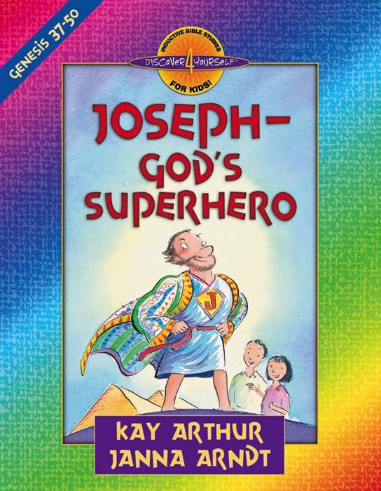 Joseph--God'S Superhero