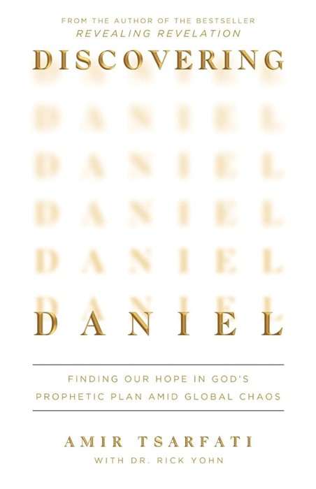 Discovering Daniel: Finding Our Hope in God's Prophetic Plan