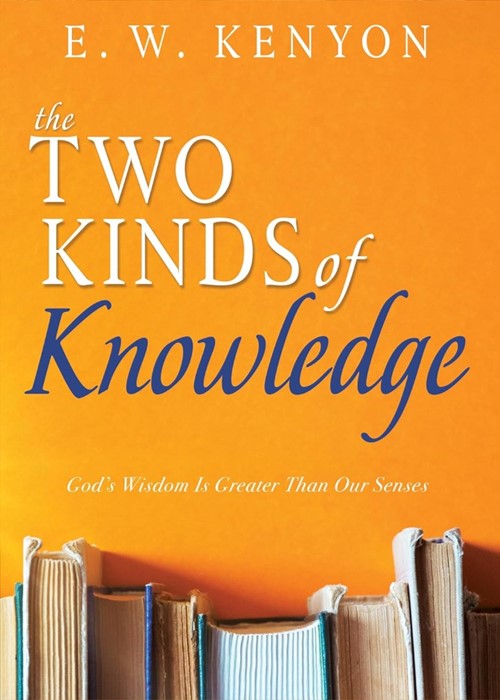 The Two Kinds Of Knowledge