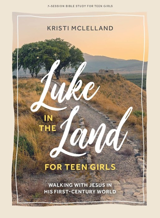 Luke In The Land - Teen Girls' Bible Study Book
