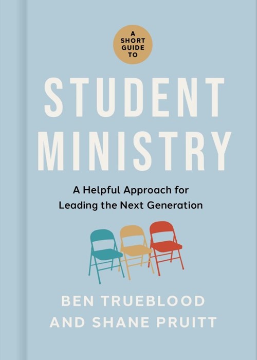 Short Guide To Student Ministry, A