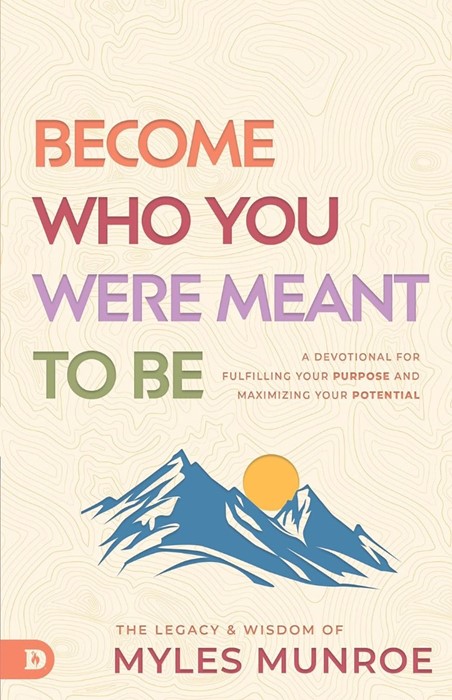 Become Who You Were Born to Be