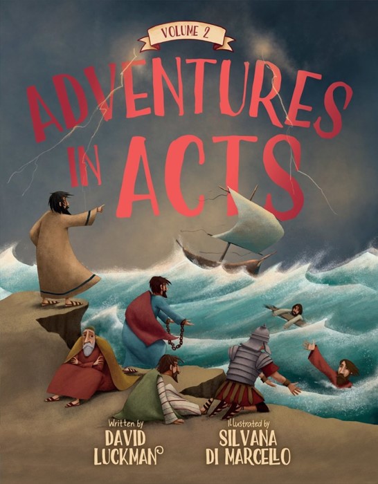 Adventures In Acts Volume 2