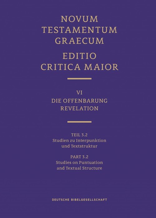 Novum Testamentum Graecum, Editio Critica Maior Vi/3.2