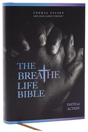 The Breathe Life Holy Bible: Faith In Action (NKJV)