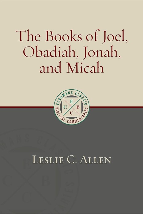 The Books Of Joel, Obadiah, Jonah, And Micah